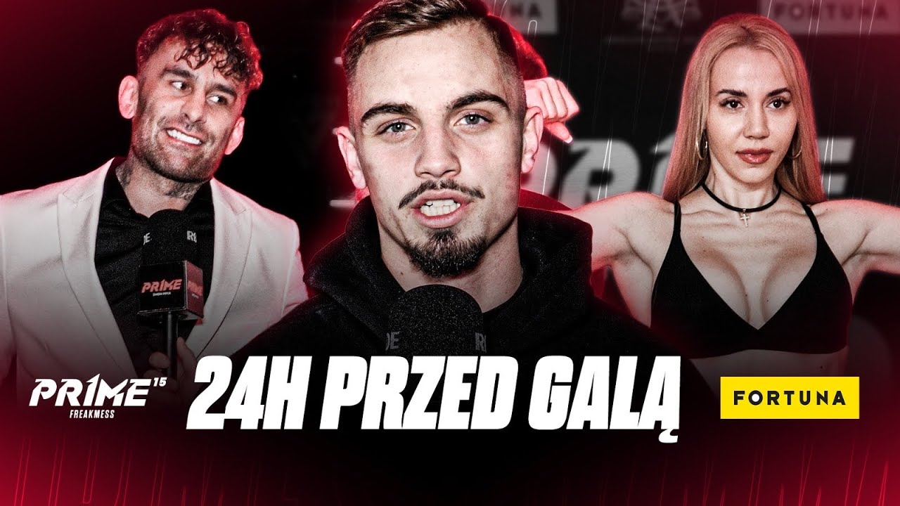 PRIME 15: FREAKMESS | 24H PRZED GALĄ 🤯