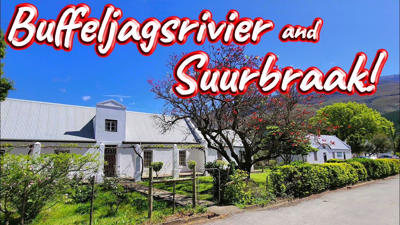 Buffeljagsrivier and Suurbraak – Bridges and Mountain Vistas! Ep 387