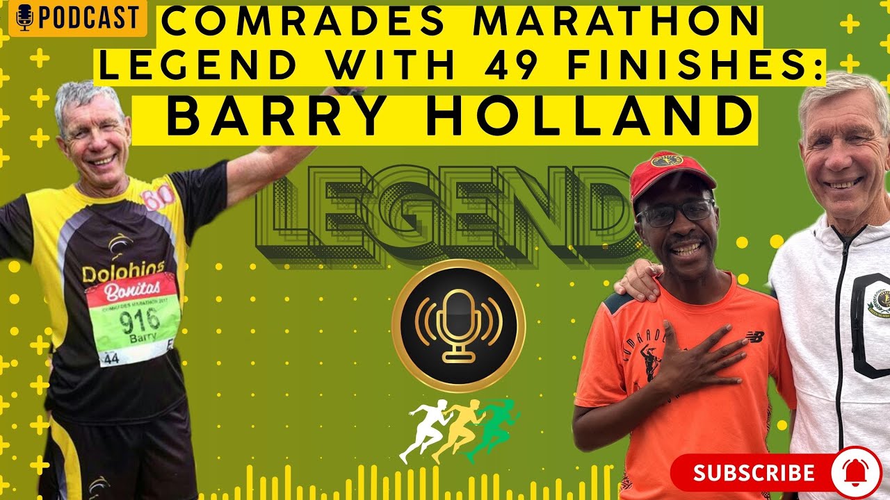 49 Comrades Marathon Finishes - Barry Holland