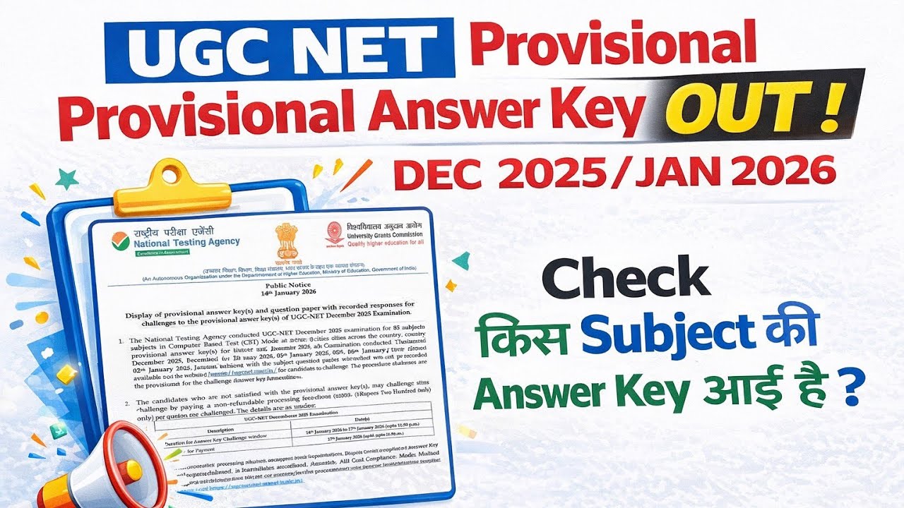 UGC NET DEC 2025 Answer Key, Notification, Result Latest Updates । Ugc Net Provisional Answer Key 