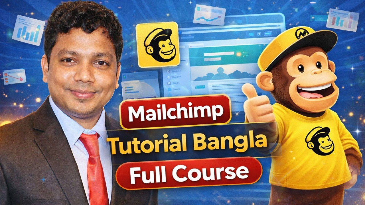 Mailchimp Tutorial Bangla - Email Marketing for Beginners Full Course 2023