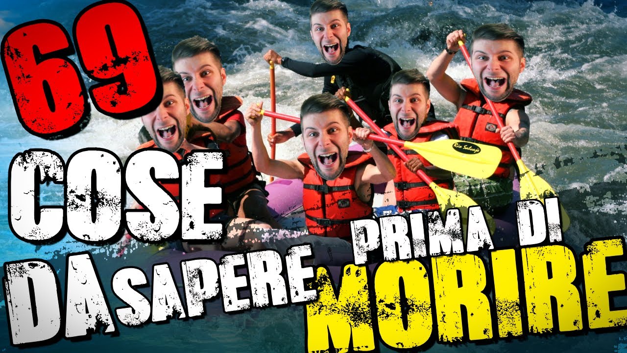 69 COSE da SAPERE PRIMA di MORIRE