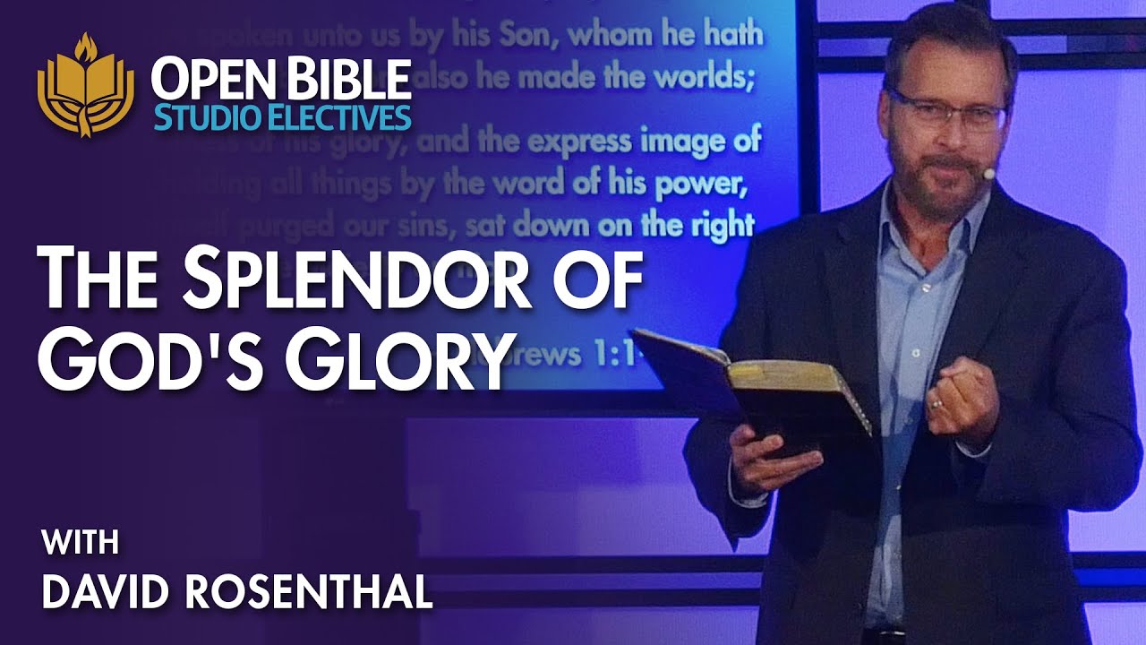 Studio Electives - The Splendor of God's Glory with David Rosenthal