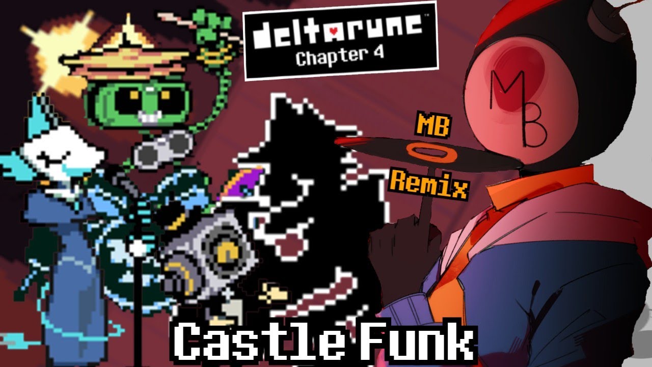 Deltarune: Chapter 4 - Castle Funk [MB Remix]