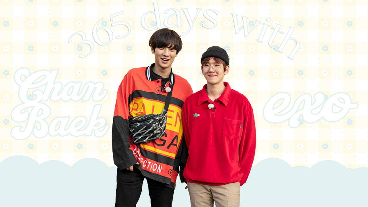 [CHANBAEK] 365 days with EXO aka EXU khốn khổ