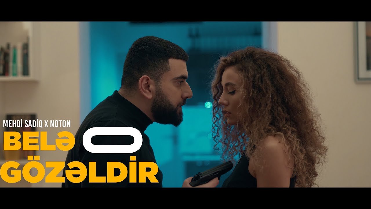 Mehdi Sadiq &times; Noton - Belə G&ouml;zəldi O