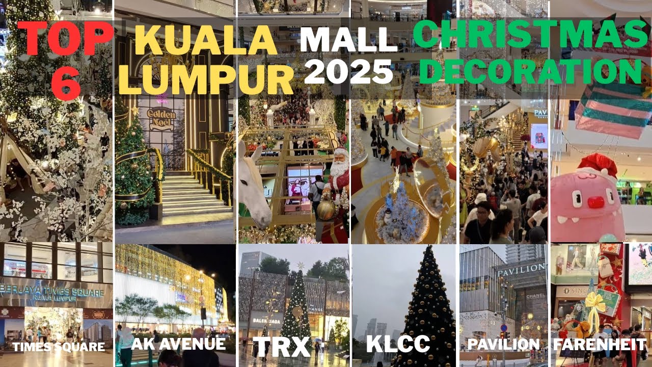 Top 6  Christmas Decoration kualalumpur mall Malaysia 