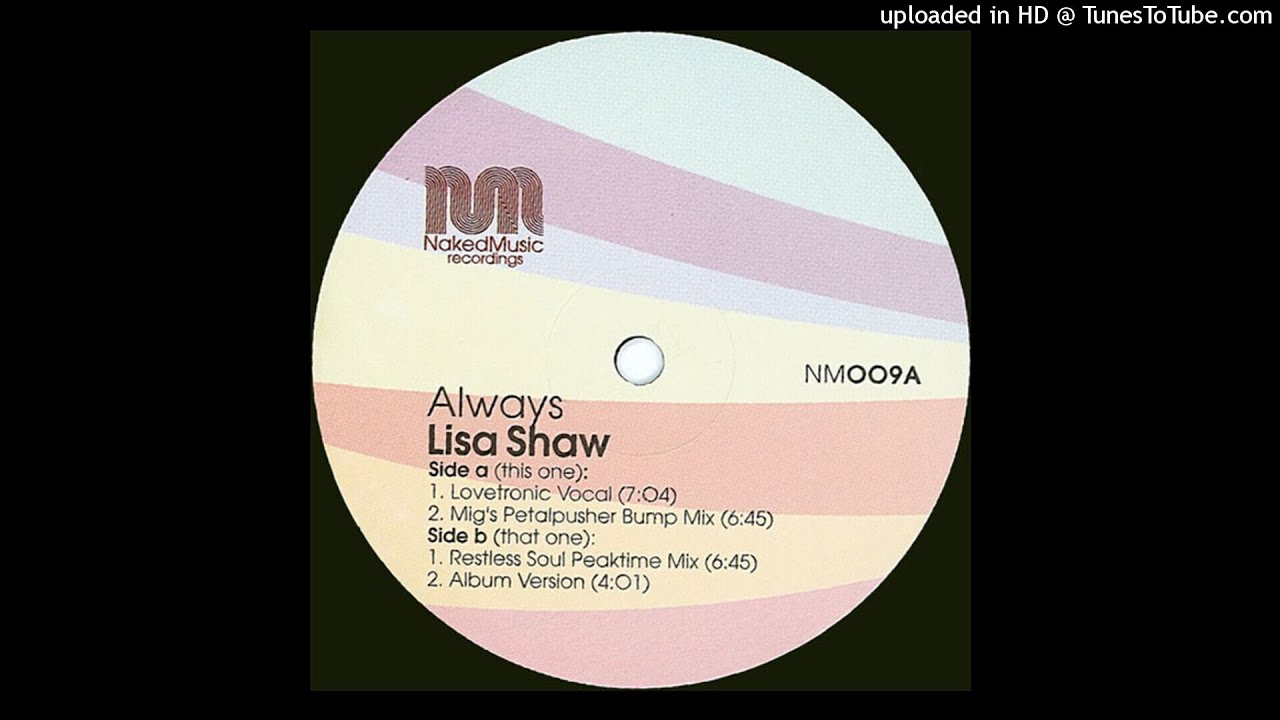 Lisa Shaw | Always (Mig's Petalpusher Bump Mix)