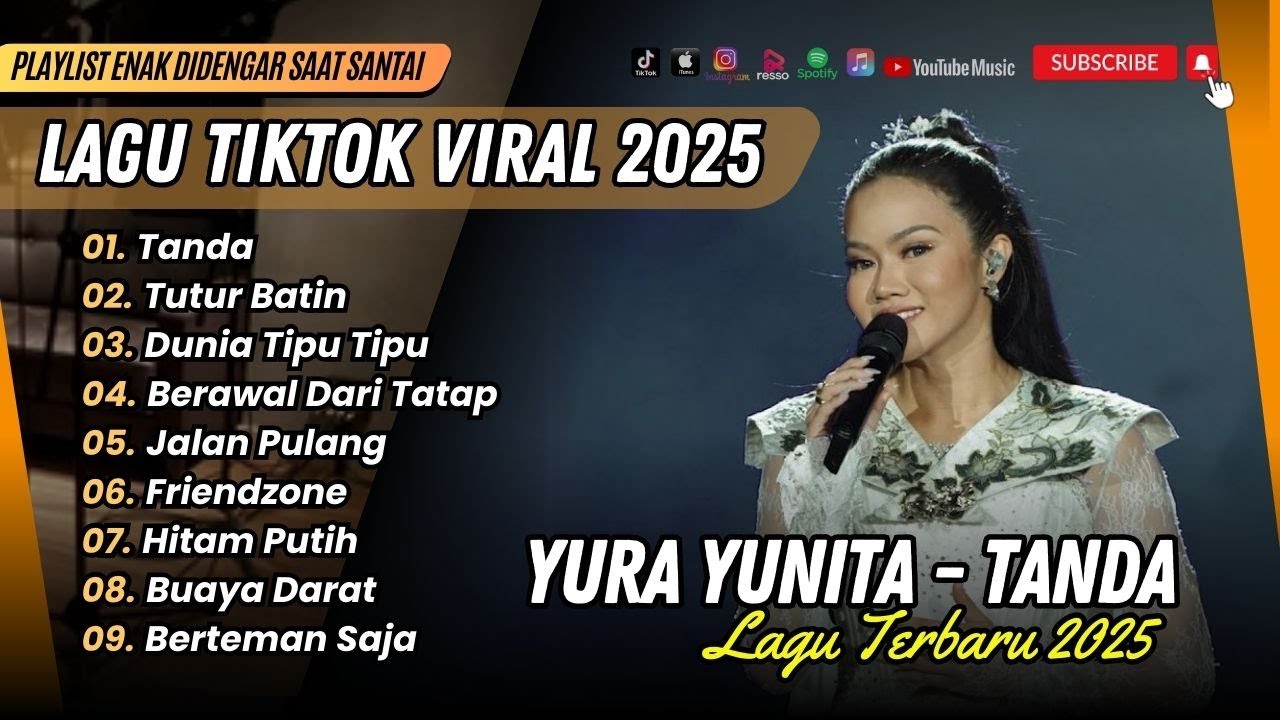 Yura Yunita - TANDA | TUTUR BATIN | DUNIA TIPU TIPU | BERAWAL DARI TATAP | LAGU POP TERPOPULER 2025