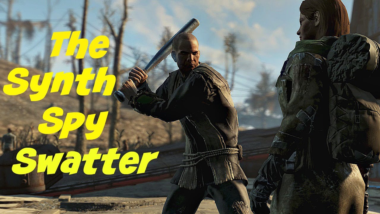 Synth Spy Swatter | Fallout 4 mod |