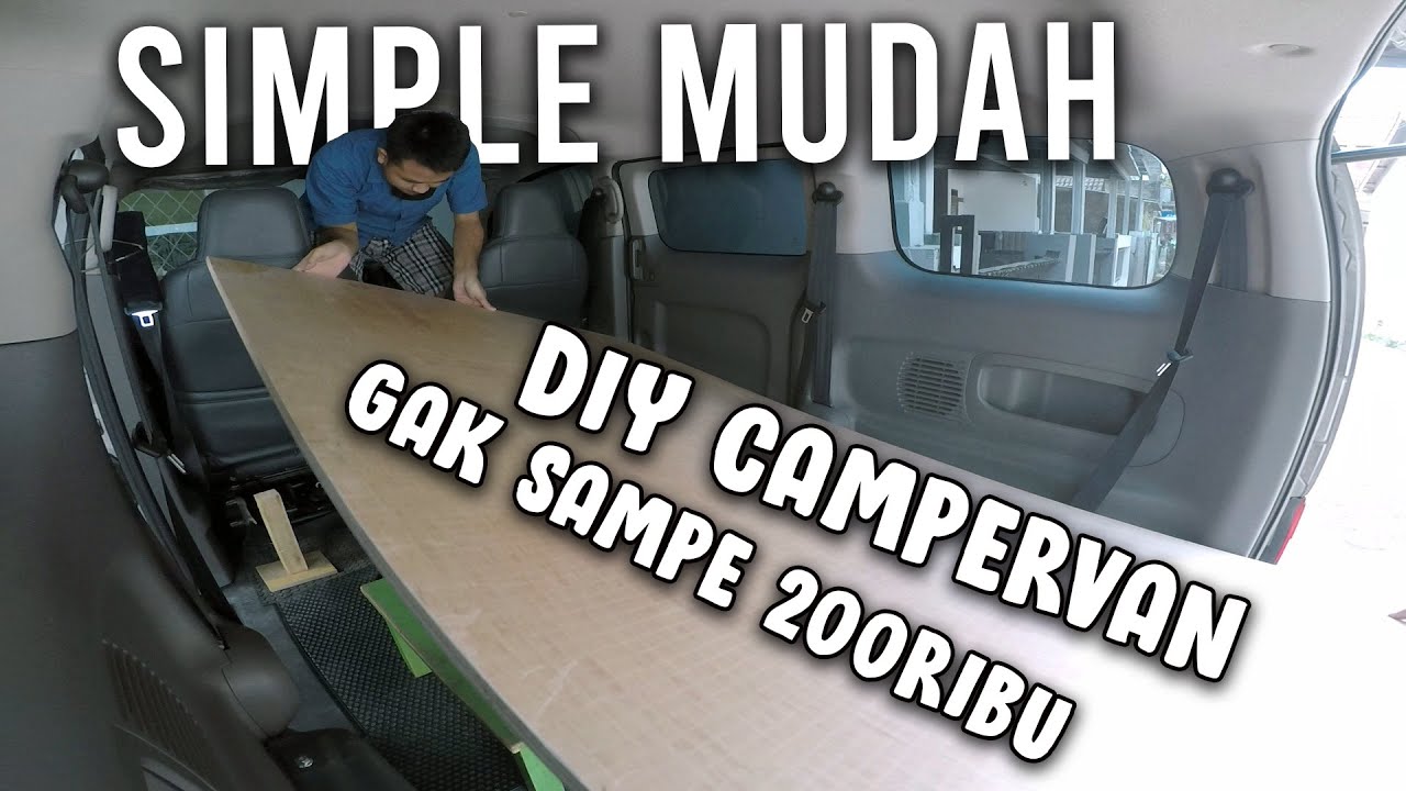 Tidak sampai 200ribu MEMBUAT CAMPERVAN | DIY CAMPERVAN | NISSAN EVALIA CAMPERVAN | NV 200 CAMPERVAN