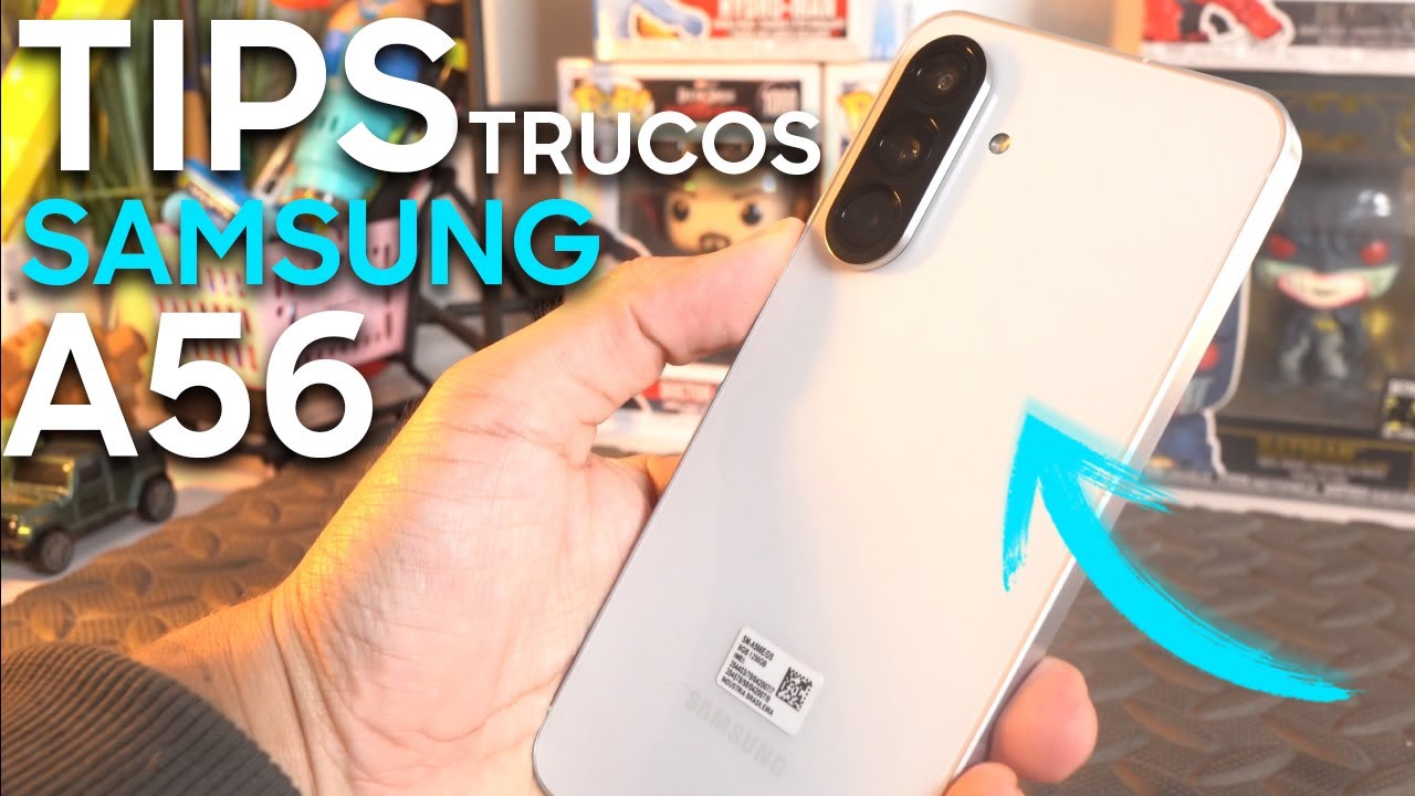 20 TRUCOS y CONSEJOS para el SAMSUNG GALAXY  A56 que DEBES CONOCER: Optimiza TU SAMSUNG