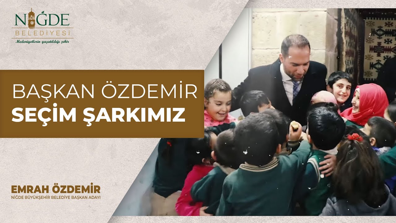 Başkan Özdemir Seçim Şarkımız