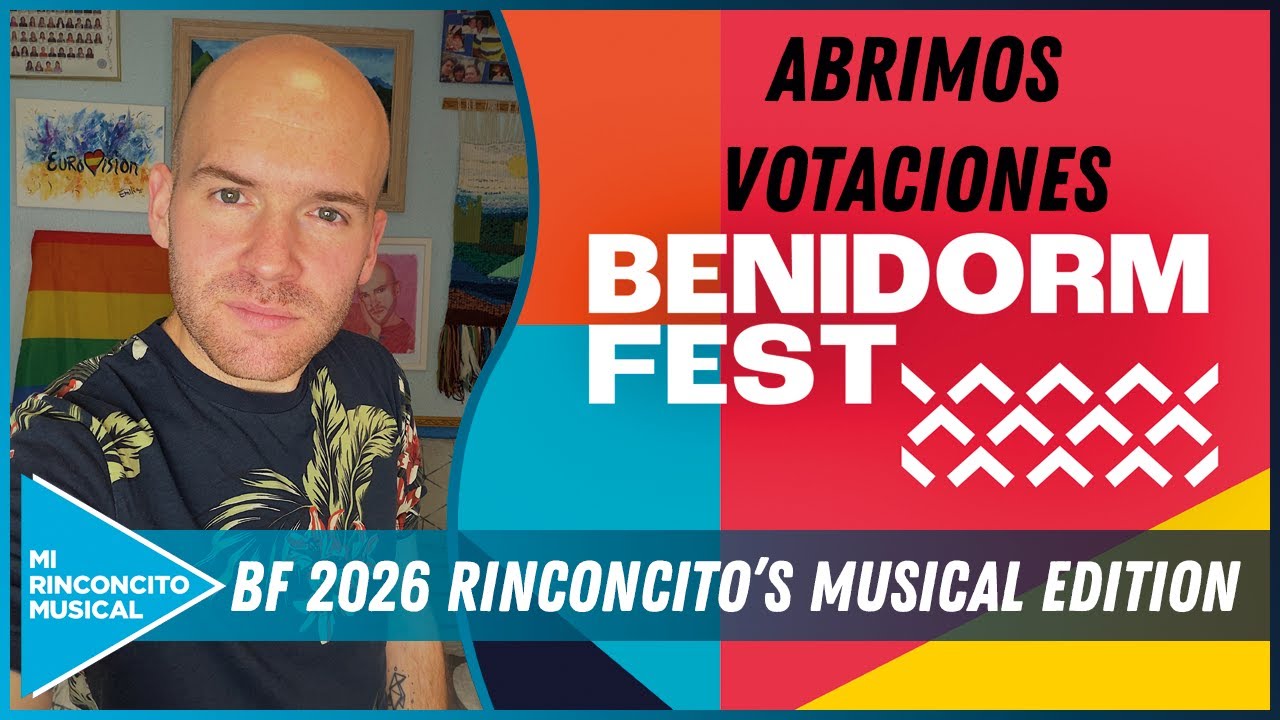 ¡Nuestra propia votación del BENIDORM FEST 2026 (RINCONITO'S MUSICAL VERSION). ¡ABRIMOS VOTACIONES!