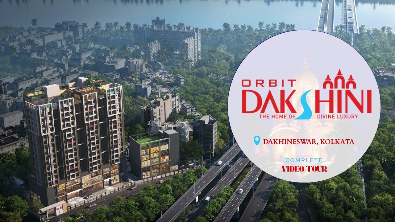 Orbit Dakshini Kolkata | 3 BHK Flats near Dakshineswar