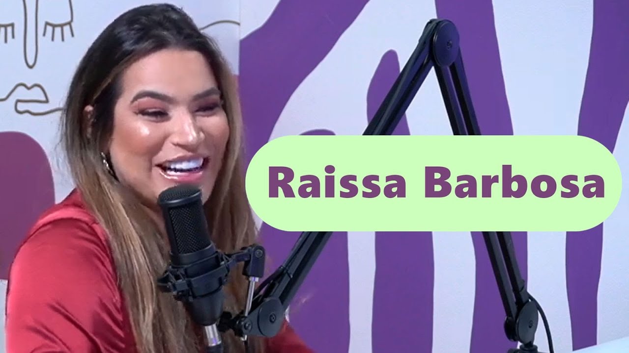 Raissa Barbosa - PodDarPrado #41