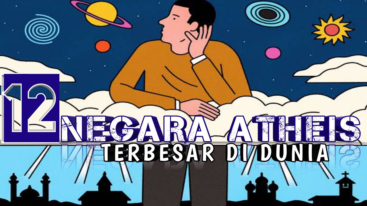 Jarang diketahui! ATHEIS ternyata berkembang pesat di Arab dan Barat. 12 Negara ATHEIS TERBESAR.