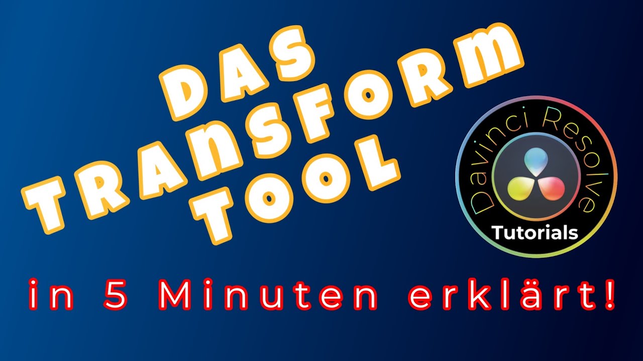 Das Transformtool in 5 Minuten erklärt! - DaVinci Resolve einfach erklärt