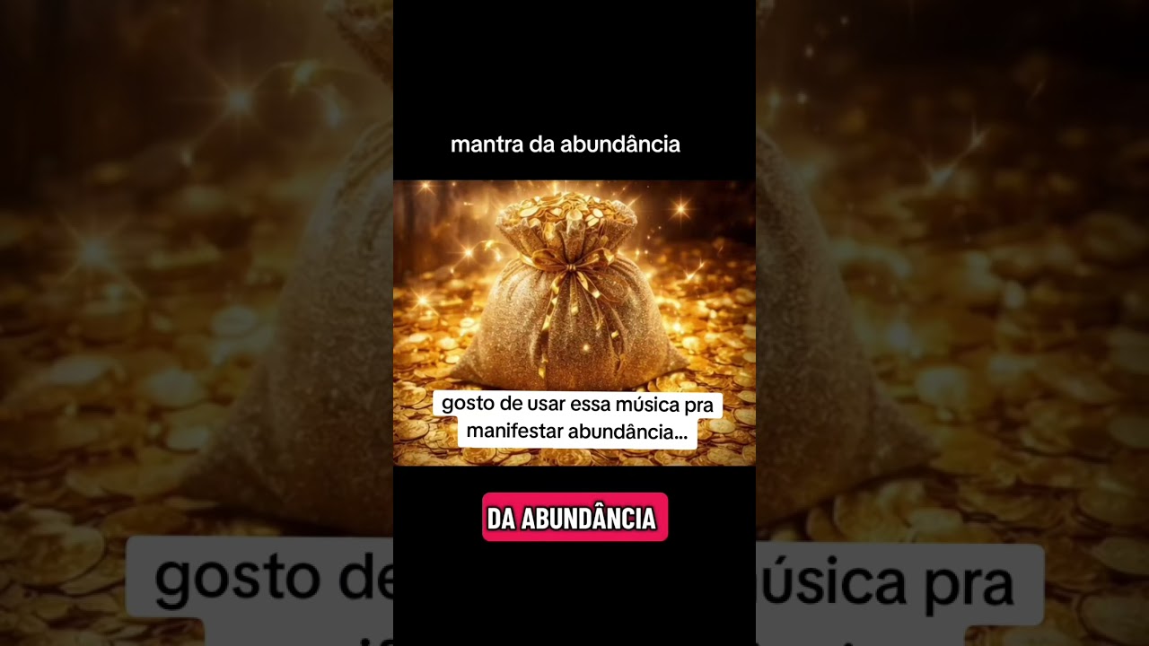 Mantra da Abundância - música para manifestar prosperidade
