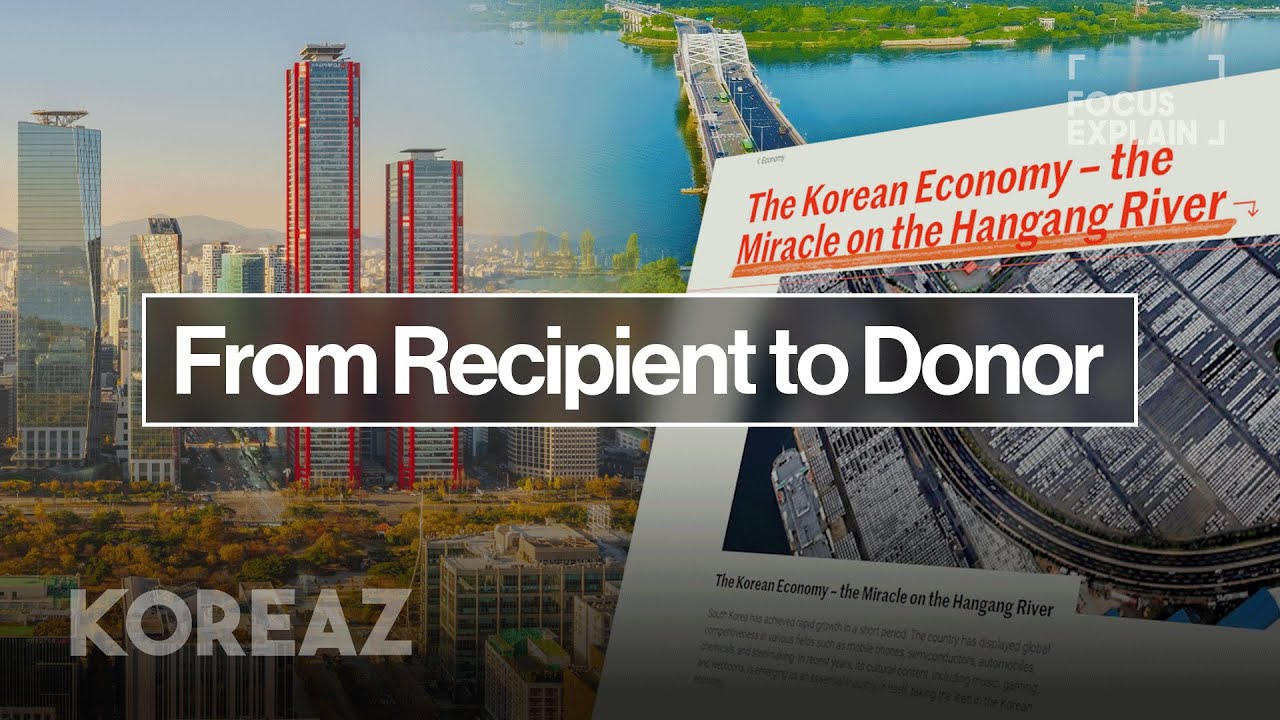 History of Korea&rsquo;s ODA: From Recipient to Donor | Focus Explain