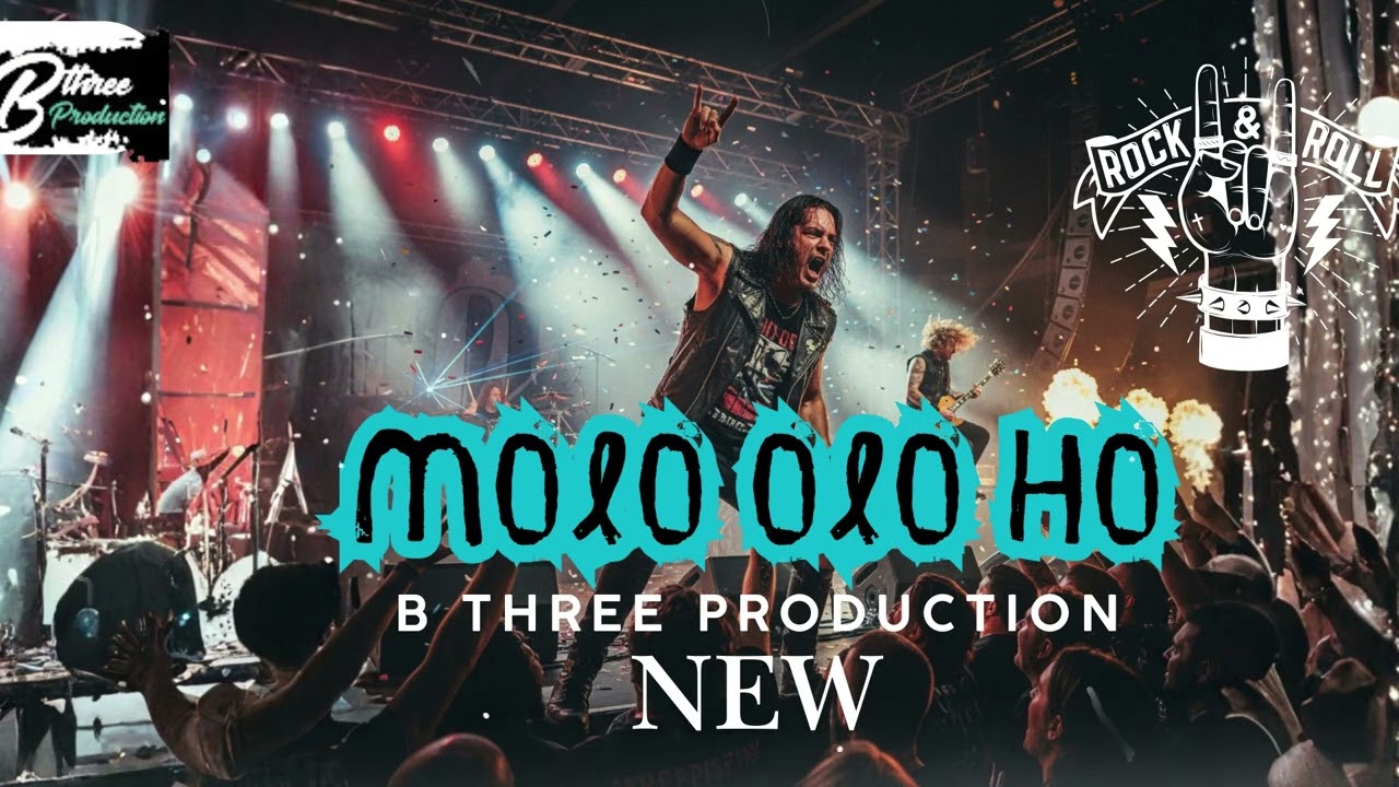 🎸 MOLO OLO HO – Rock Cover by B Three Production (New Version)