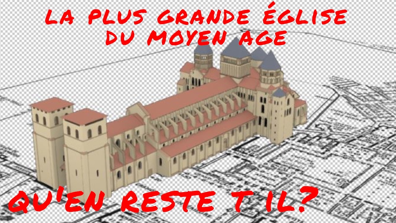 Cluny, un voyage dans le temps en Bourgogne la plus grande église du Moyen Âge, comment était-elle ?