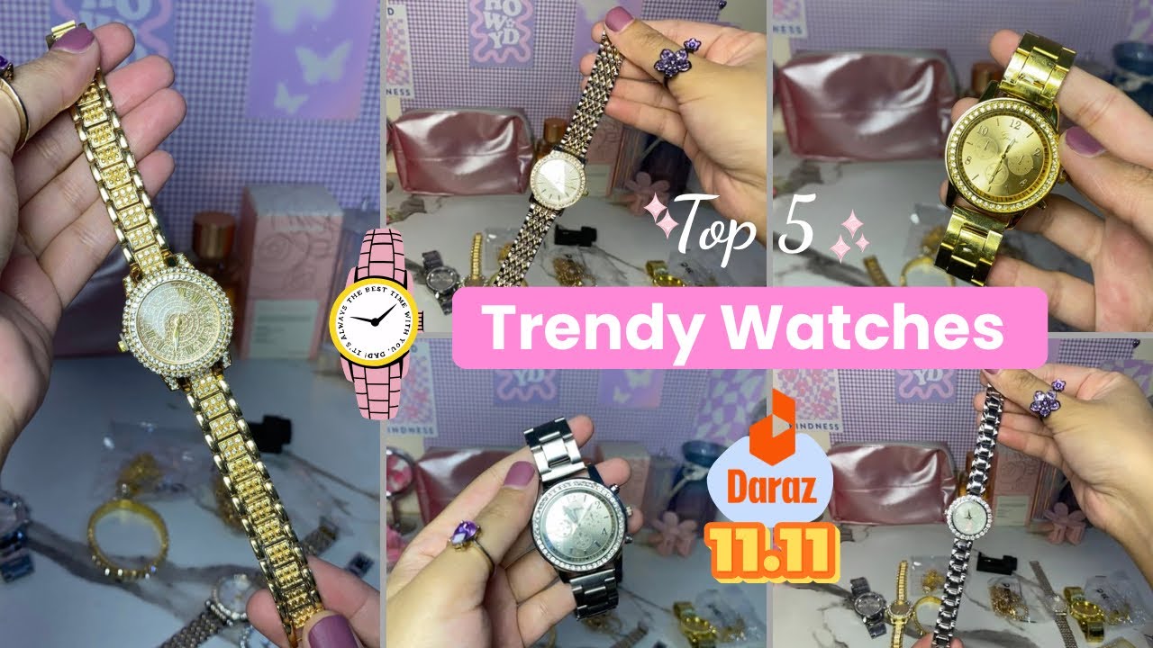 Daraz 11.11 Sale Finds 2025 🔥 💖 5 Stylish Trendy & Affordable Watches for Girls ⌚ Under Rs 1000 