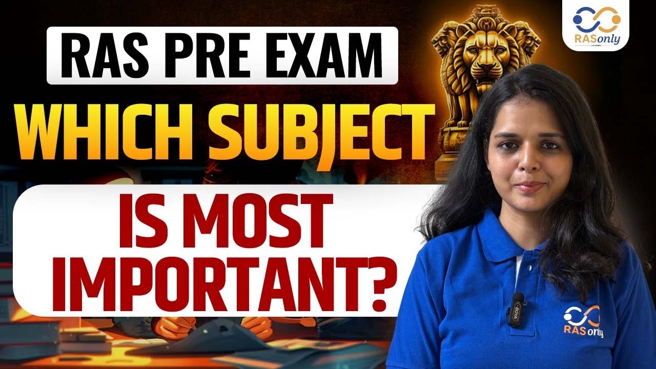 RAS Pre Exam 2025: सबसे ज्यादा Marks दिलाने वाला Subject! | RASonly