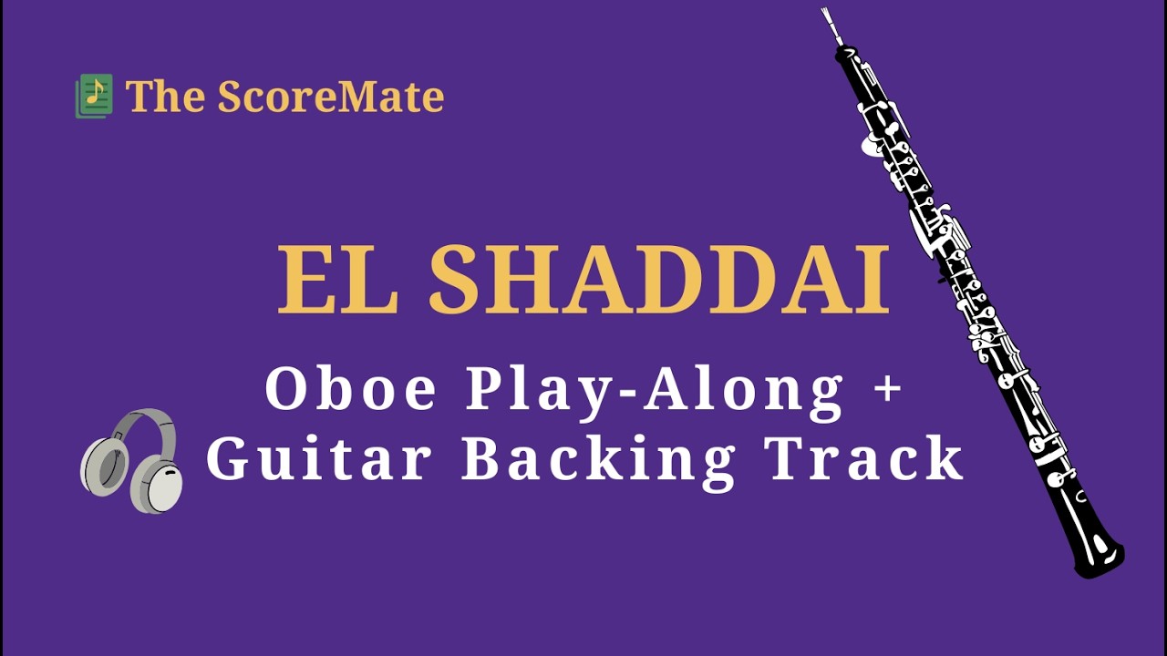 El Shaddai | Oboe Play Along + Guitar Backing Track