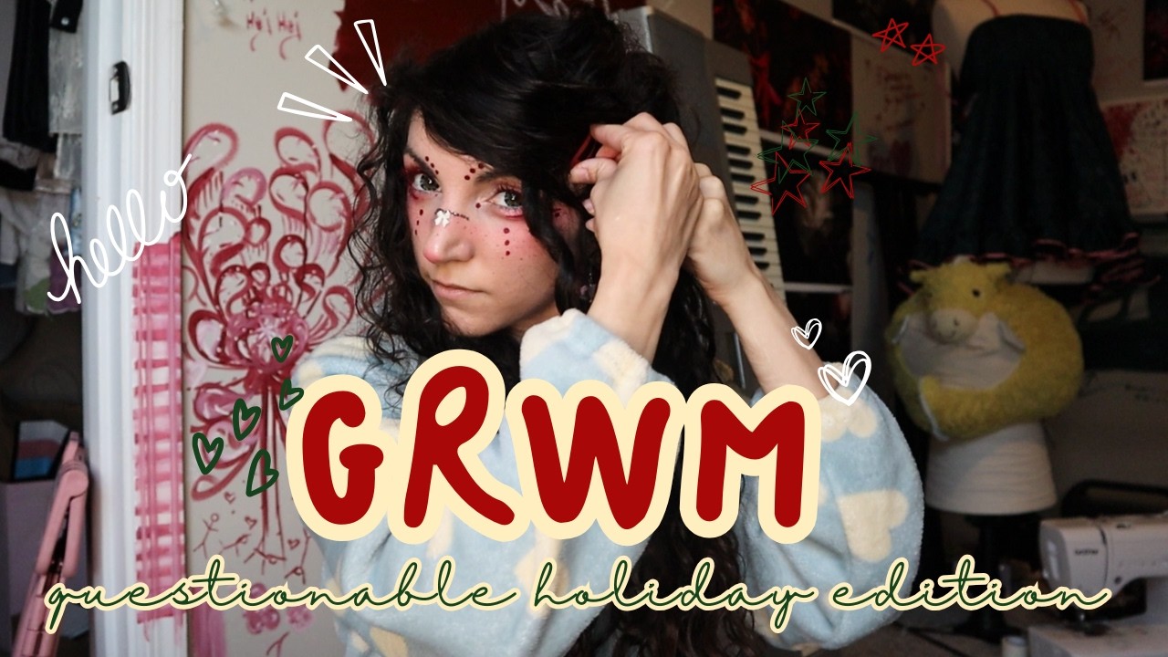 get ready with me - holiday edition | GRWM