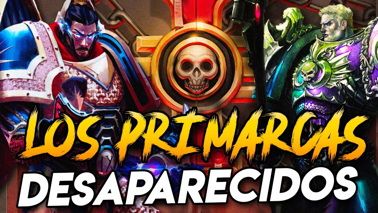 TODA LA HISTORIA DE LOS PRIMARCAS PERDIDOS EN WARHAMMER 40K EXPLICADA | El Pecado Del EMPERADOR
