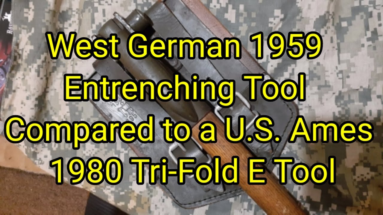 (183) 🔥🏕 West German 1959 Entrenching Tool 💠 Compared to a U S  Ames 1980 Tri Fold Entrenching Tool