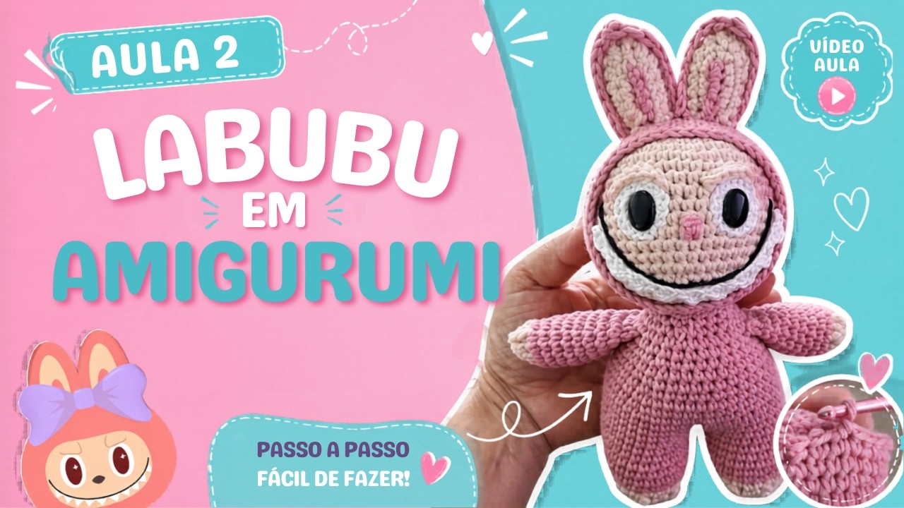 Labubu Amigurumi 🧶 | Passo a Passo Fácil