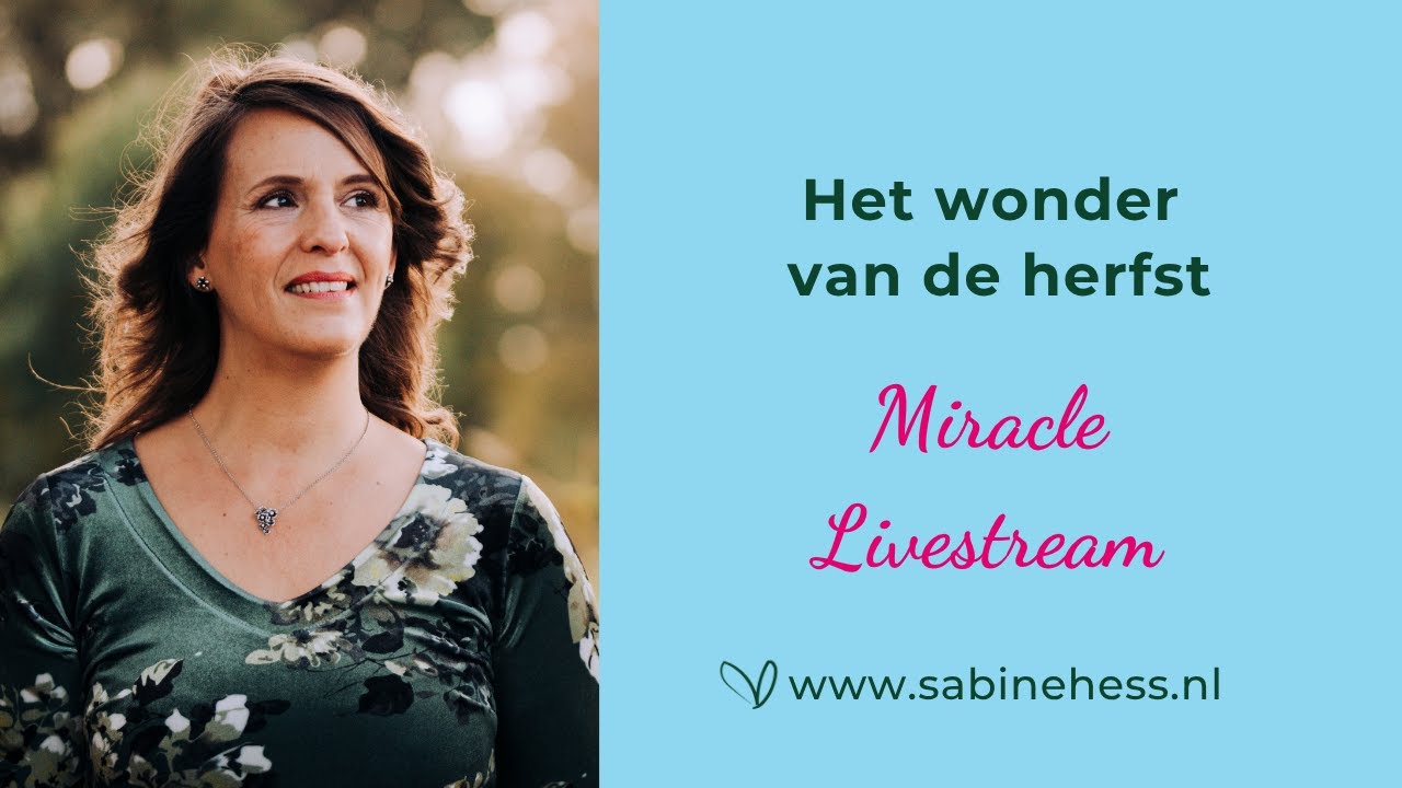💜 Miracle Livestream 2 ~ het wonder van de herfst