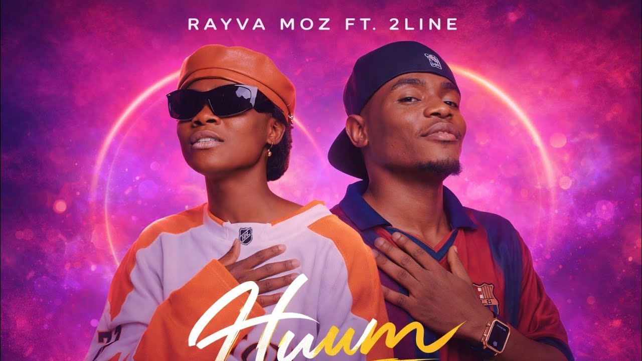 Rayva Moz Ft 2Line - HUUM Prod. By Faxidjinho Sounds (&Aacute;udio visual)
