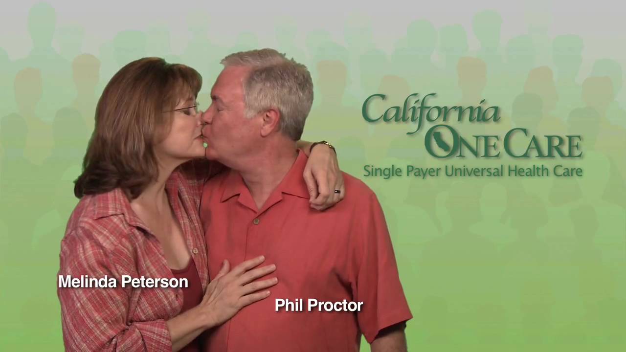 Phil Proctor & Melinda Peterson for California OneCare