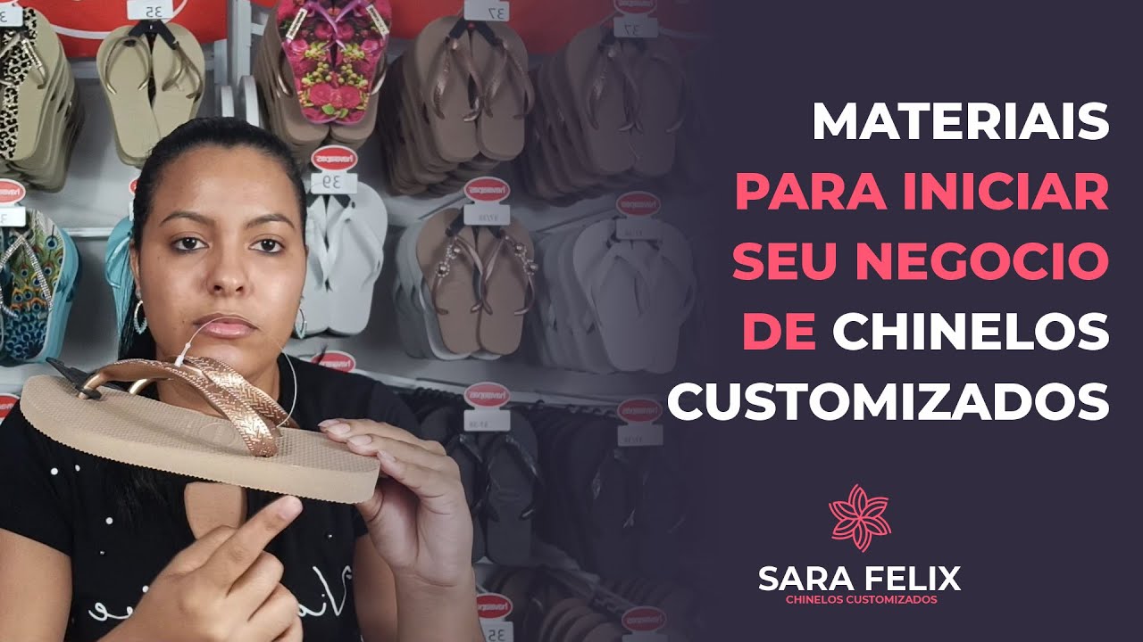 MATERIAIS PARA INICIAR SEU NEGOCIO DE CHINELOS CUSTOMIZADOS