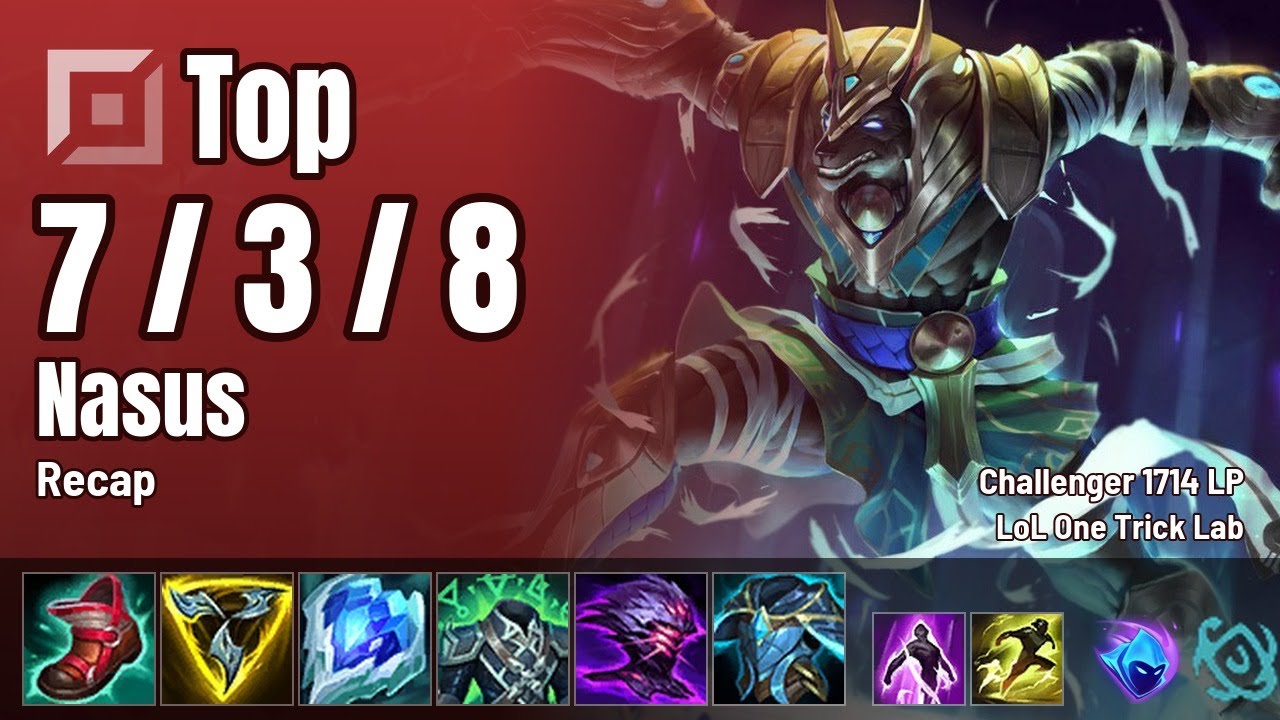 Recap's Nasus runs Top over Kayle | Challenger SoloQ
