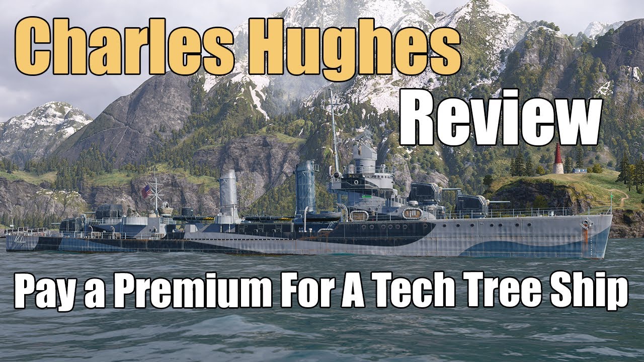 Charles Hughes Review: Tech Tree Ship, Premium Cost. | World of Warships Legends | 4k |