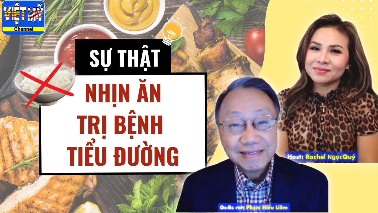 #76 - Nhịn ăn, cắt tinh bột giúp chữa bệnh tiểu đường?
