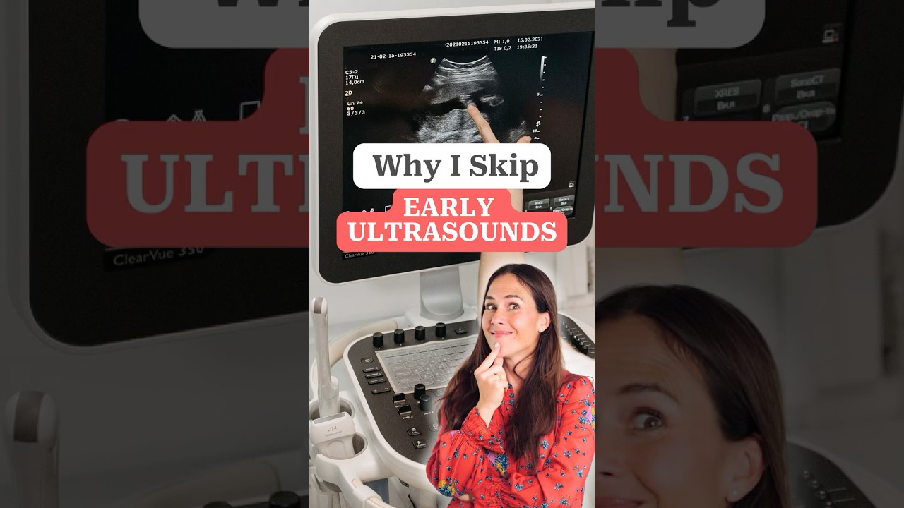 Why I Avoid Ultrasounds in the First Trimester