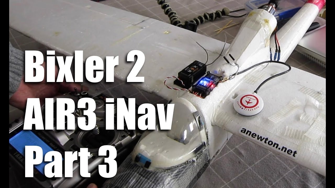 Bixler 2 AIR3 iNav Part 3