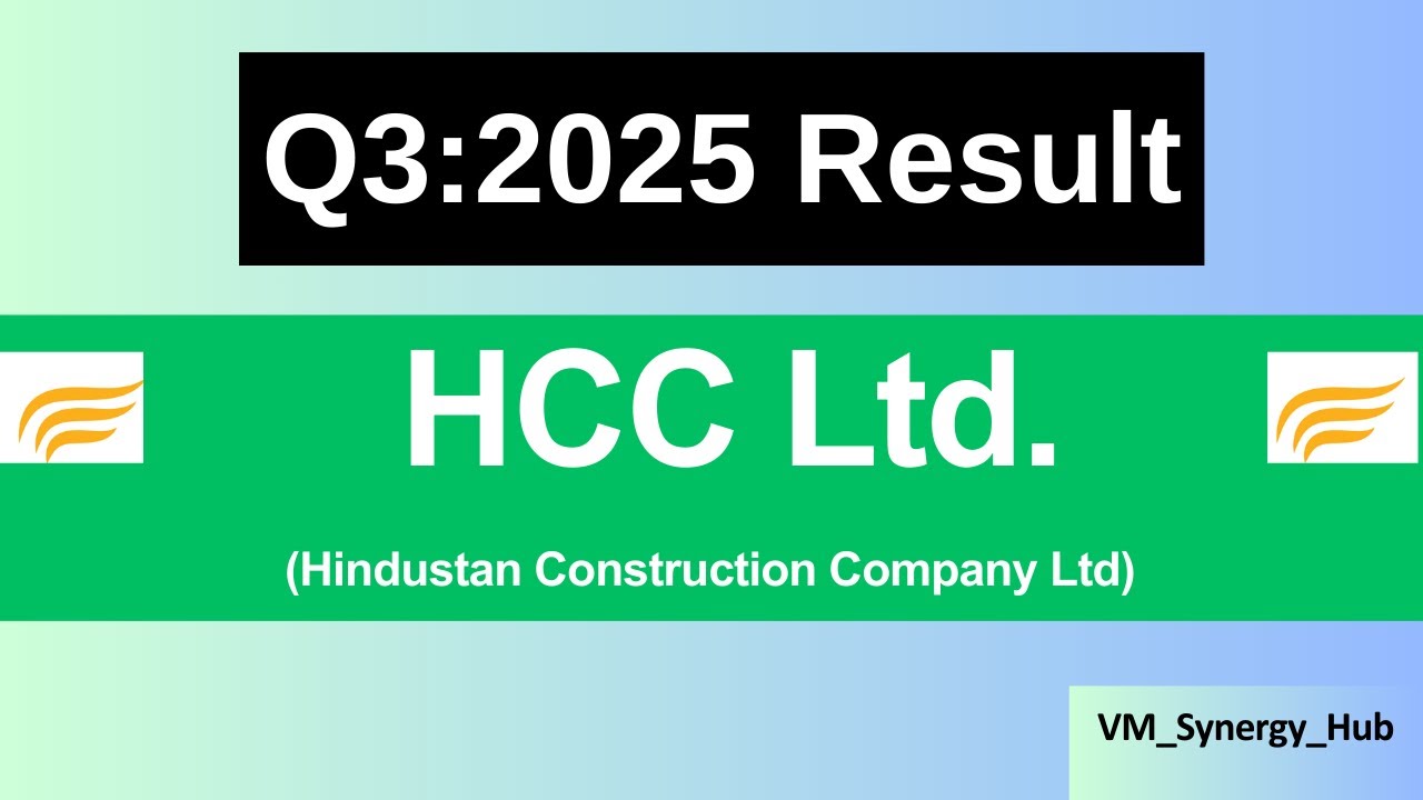 Hindustan Construction Company Ltd (HCC), Q3:25 Results Out! Analysis of Business &  Earnings.