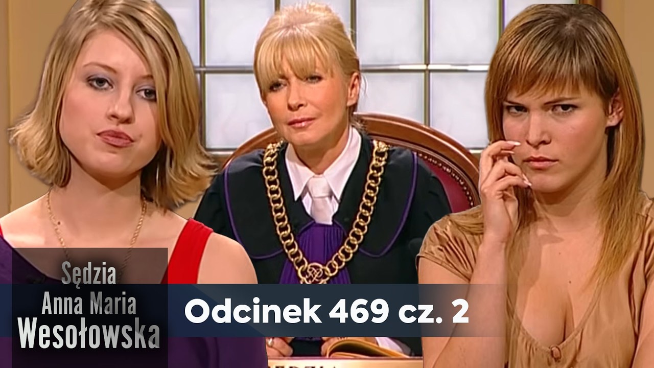 Sędzia Anna Maria Wesołowska odc. 469, część 2👩🏼&zwj;⚖️