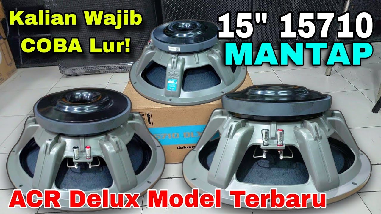 Tukang Sound System Wajib Lihat ini! Review Speaker ACR DELUX Model Baru 15
