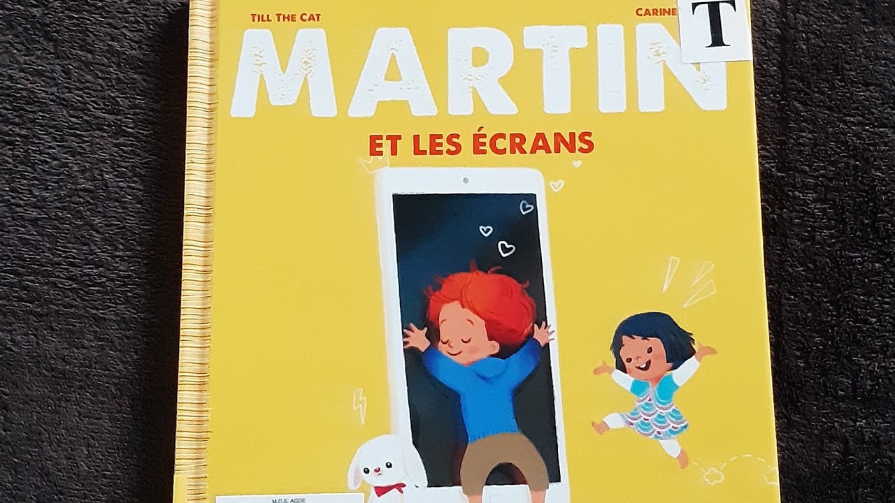 Martin et les écrans