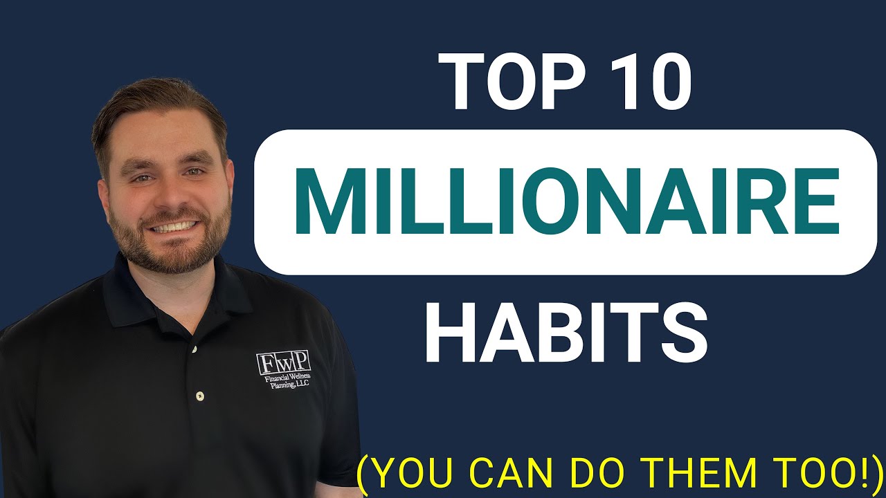 10 Millionaire Habits You Should be Using with Your Money