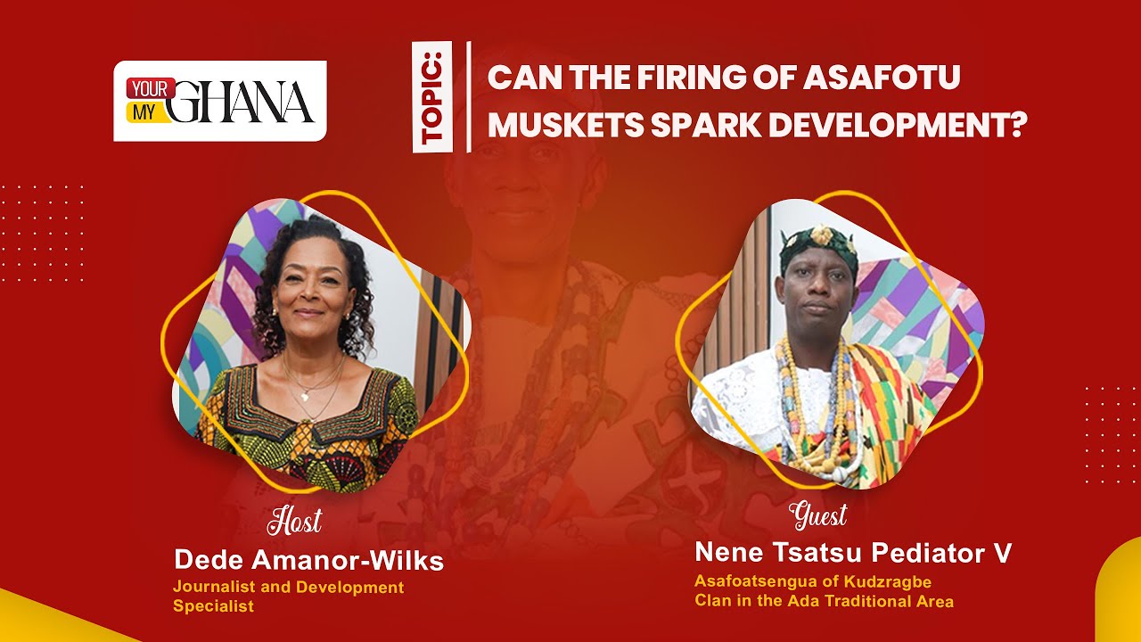 Can the firing of #Asafotu muskets spark development? | Your Ghana, My Ghana