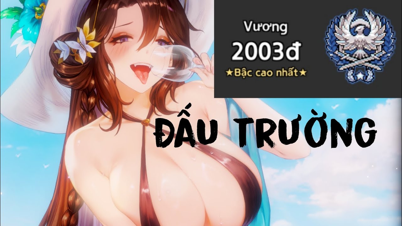 Bài leo 2k điểm arena (Kinggodcastle)