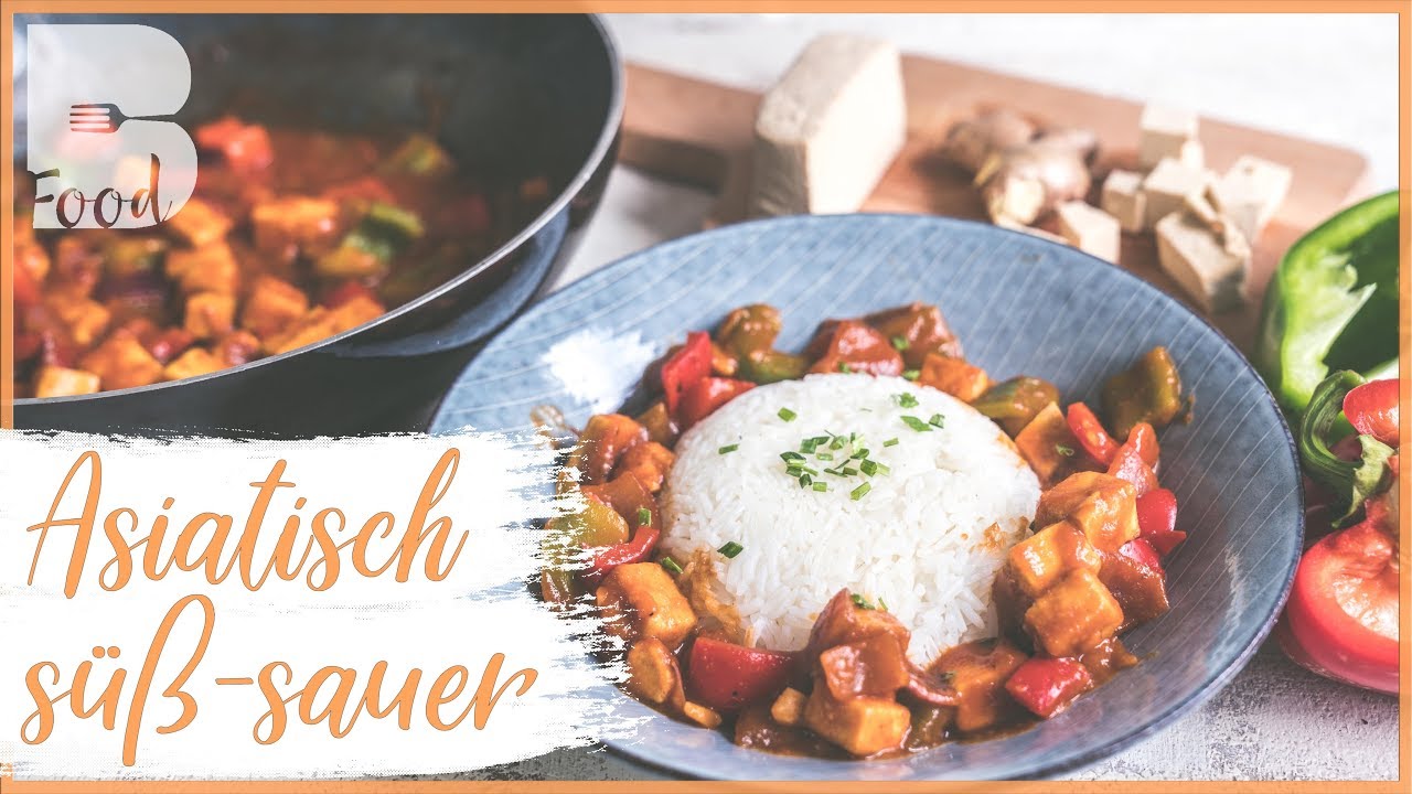 Süß Sauer Gericht - Gesund und einfach asiatisch KOCHEN